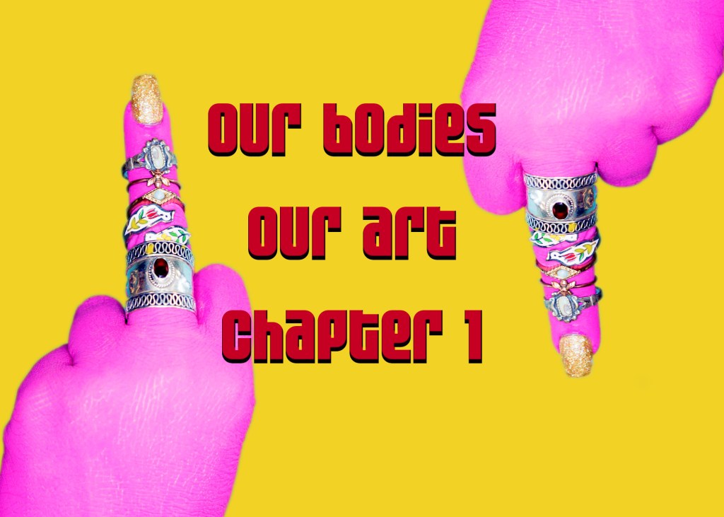 Our Bodies Our Art Ch.&nbsp;1