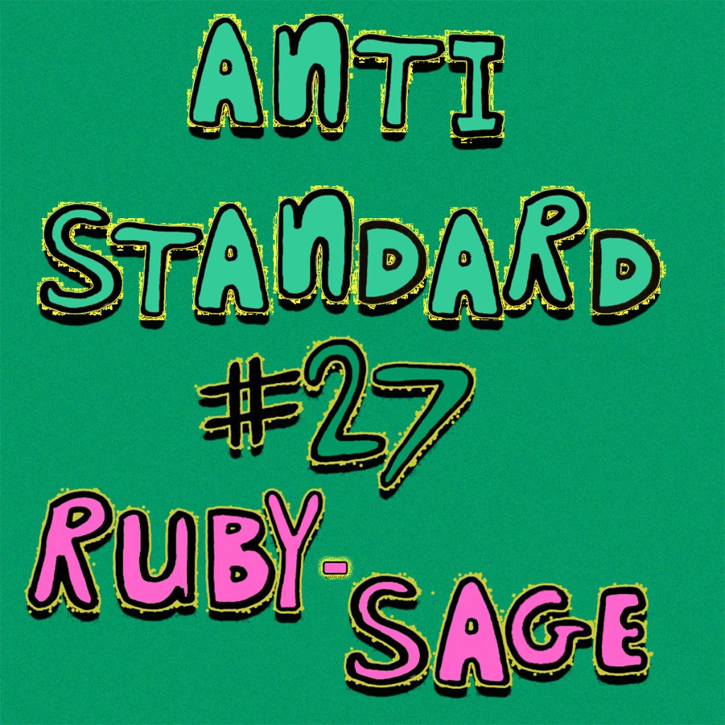 Welcome to Camp! Meet Your Counselor Ruby-Sage: Anti-Standard&nbsp;#27